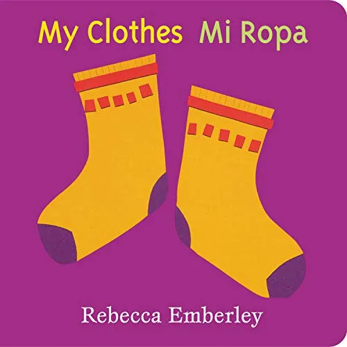 My Clothes / Mi Ropa Board Book